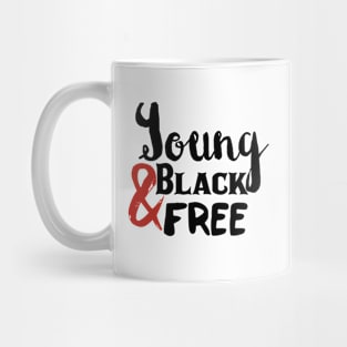 Young, Black and Free (black and red) Mug